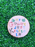 My Gummy just kicked in - Hammered Copper ball marker 1.25" x 1/8" square or round