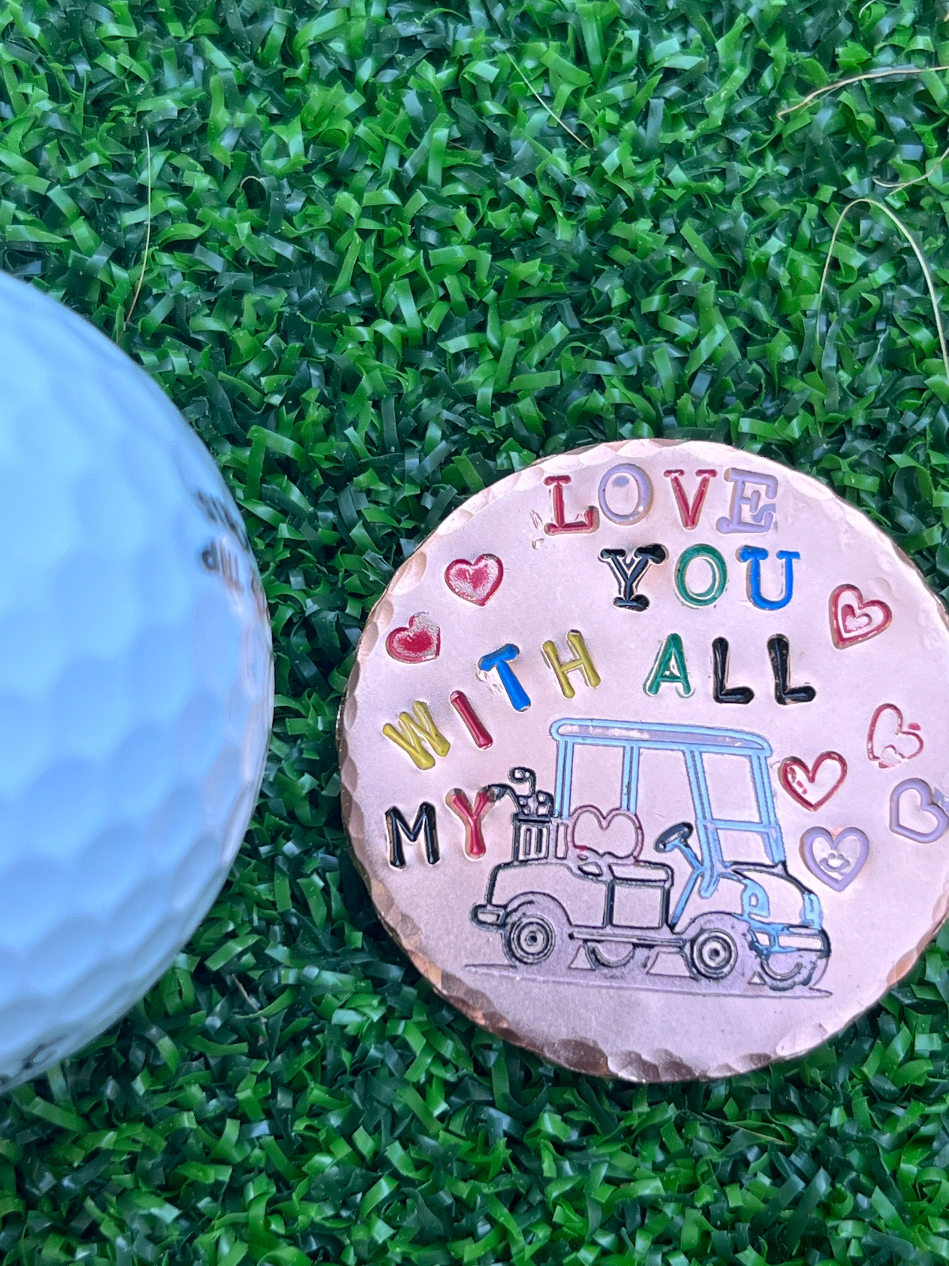Love you with all my cart - cooper ball marker