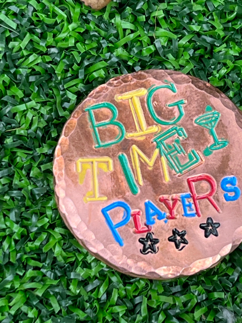 Big Time Players (make big time putts) all copper ball marker